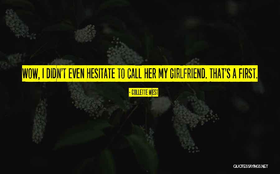 Skridiniai Quotes By Collette West Skridiniai Quotes By Collette West