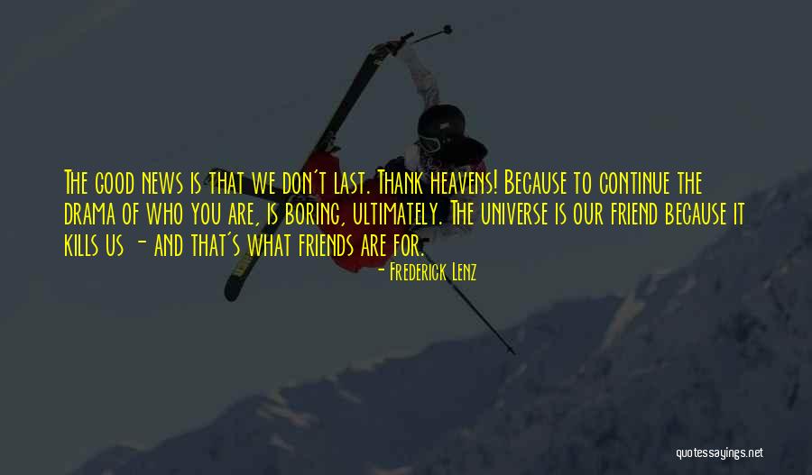 Skridiniai Quotes By Frederick Lenz Skridiniai Quotes By Frederick Lenz