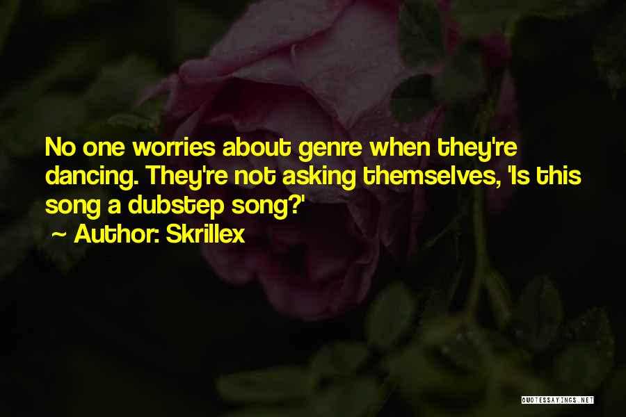 Skrillex Quotes 257156