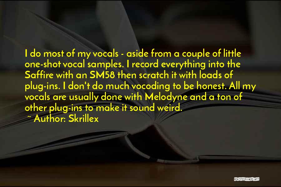 Skrillex Quotes 506966