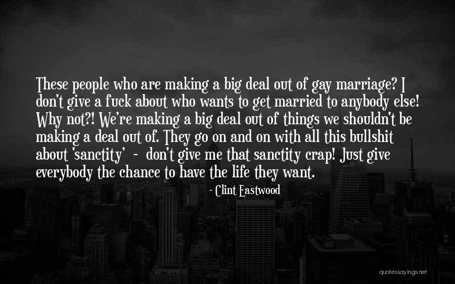 Skrivalica Quotes By Clint Eastwood Skrivalica Quotes By Clint Eastwood