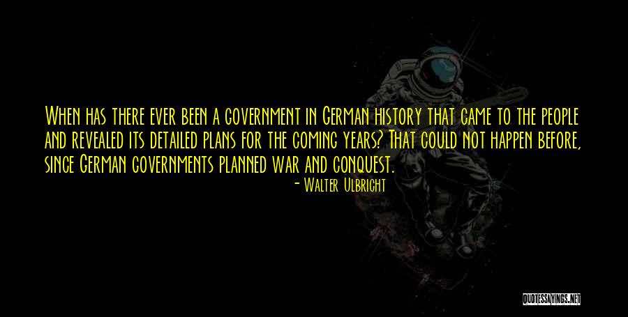 Skrivanek Valodu Quotes By Walter Ulbricht Skrivanek Valodu Quotes By Walter Ulbricht