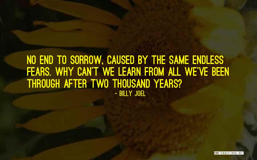 Skrivanje Ratka Quotes By Billy Joel Skrivanje Ratka Quotes By Billy Joel