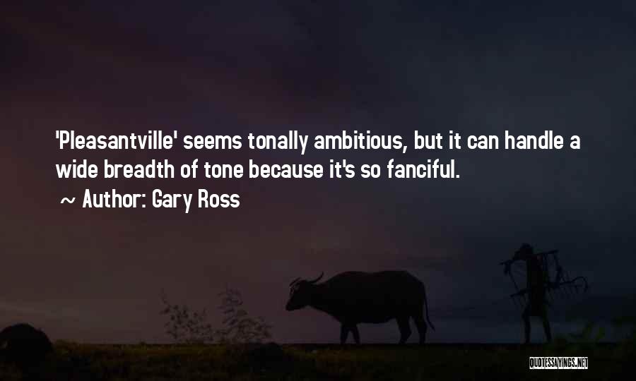 Skromn Opak Quotes By Gary Ross Skromn Opak Quotes By Gary Ross