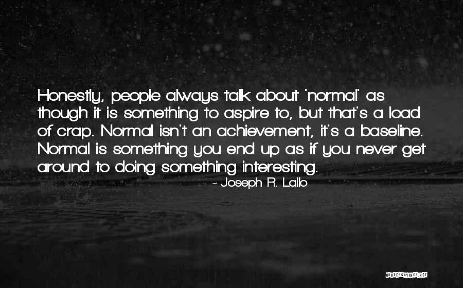 Skrwt App Quotes By Joseph R. Lallo Skrwt App Quotes By Joseph R. Lallo