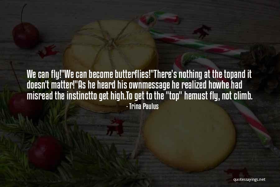 Skrydis Quotes By Trina Paulus Skrydis Quotes By Trina Paulus