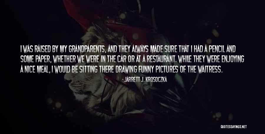 Skrypek Law Quotes By Jarrett J. Krosoczka Skrypek Law Quotes By Jarrett J. Krosoczka