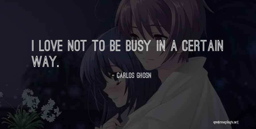Skryt Zlo Quotes By Carlos Ghosn Skryt Zlo Quotes By Carlos Ghosn