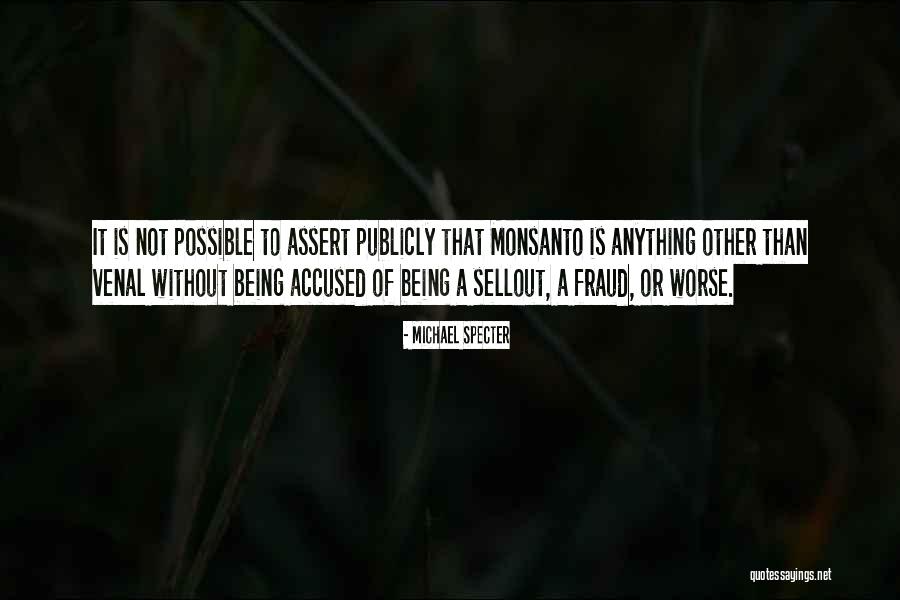 Skryte Kamery Quotes By Michael Specter Skryte Kamery Quotes By Michael Specter