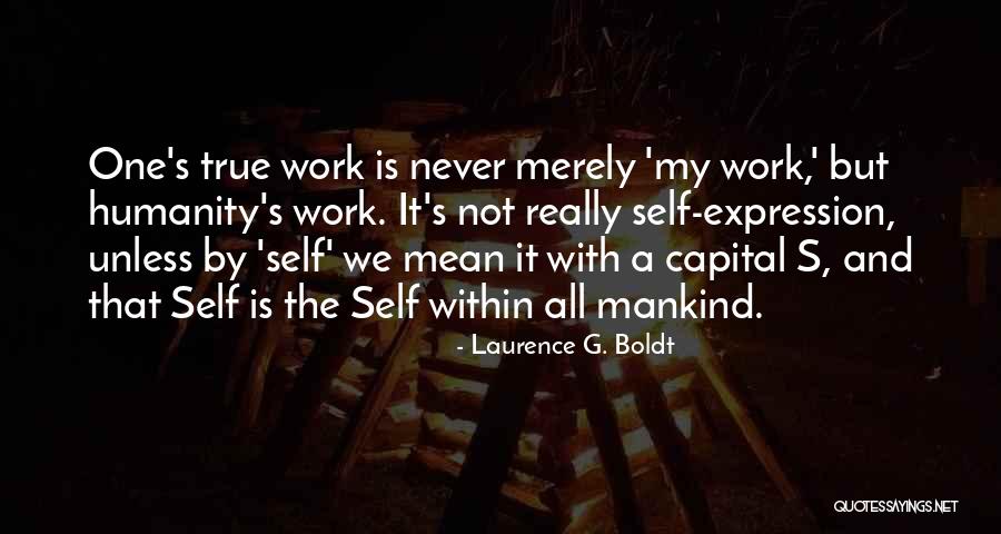 Skrzypaczka Quotes By Laurence G. Boldt Skrzypaczka Quotes By Laurence G. Boldt