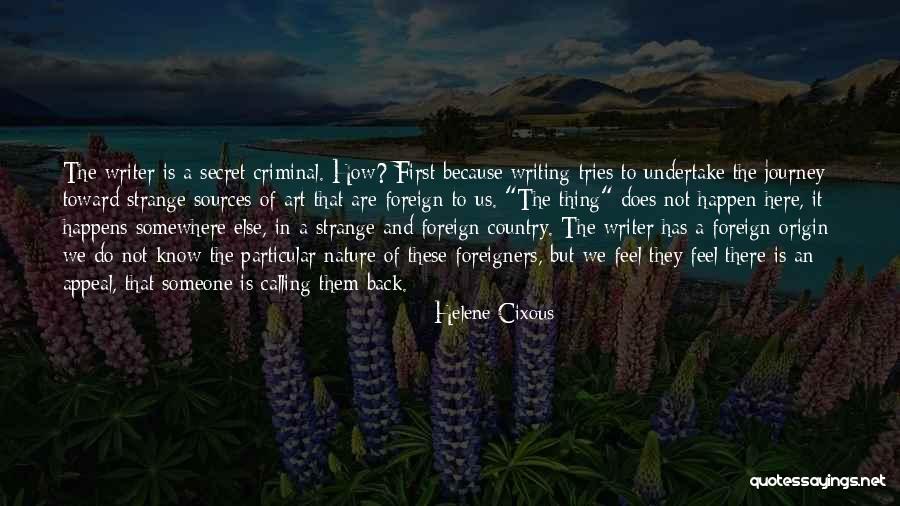 Skrzypce Barcus Quotes By Helene Cixous Skrzypce Barcus Quotes By Helene Cixous