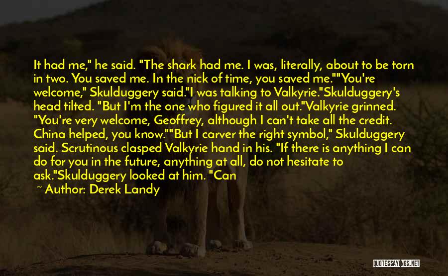 Skulduggery Quotes By Derek Landy