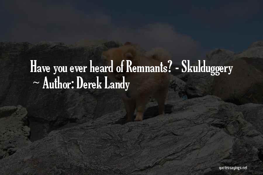 Skulduggery Quotes By Derek Landy