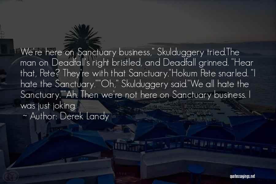 Skulduggery Quotes By Derek Landy