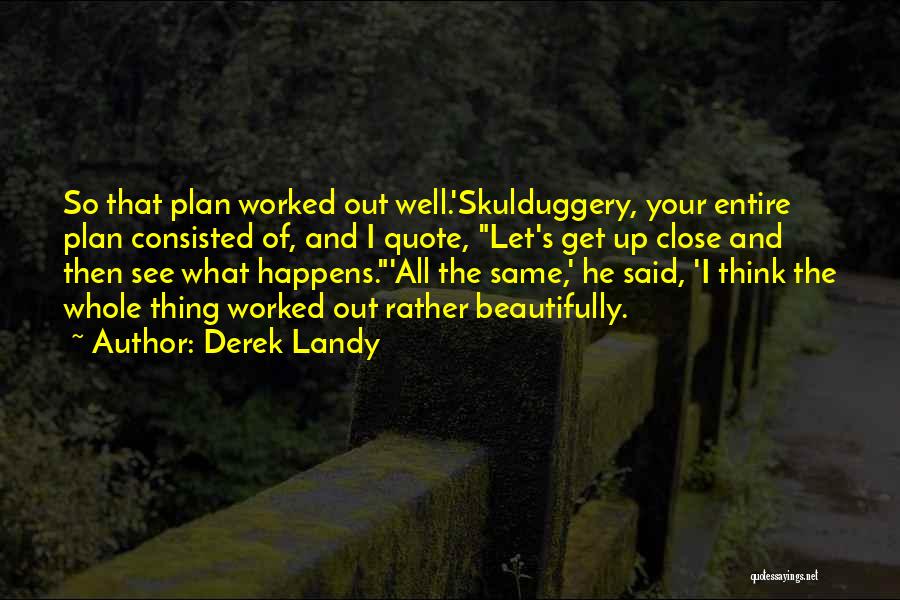 Skulduggery Quotes By Derek Landy