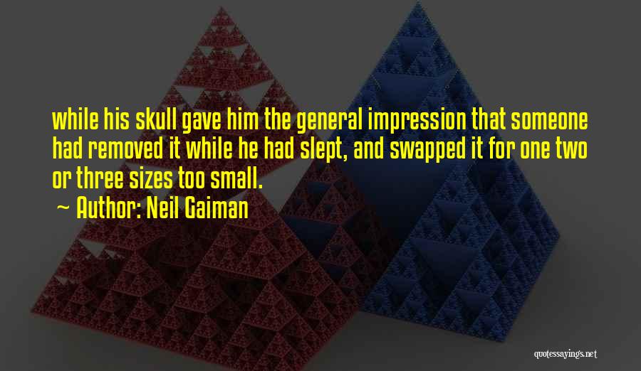 Skull Quotes By Neil Gaiman