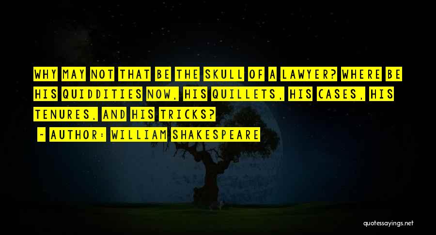 Skull Quotes By William Shakespeare