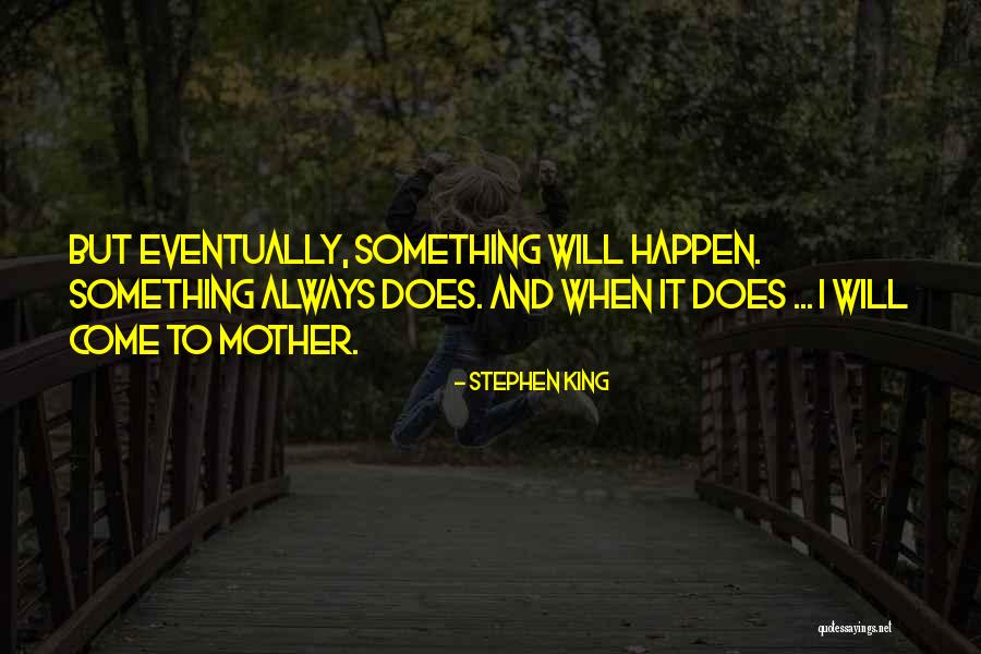 Skundai Del Quotes By Stephen King Skundai Del Quotes By Stephen King