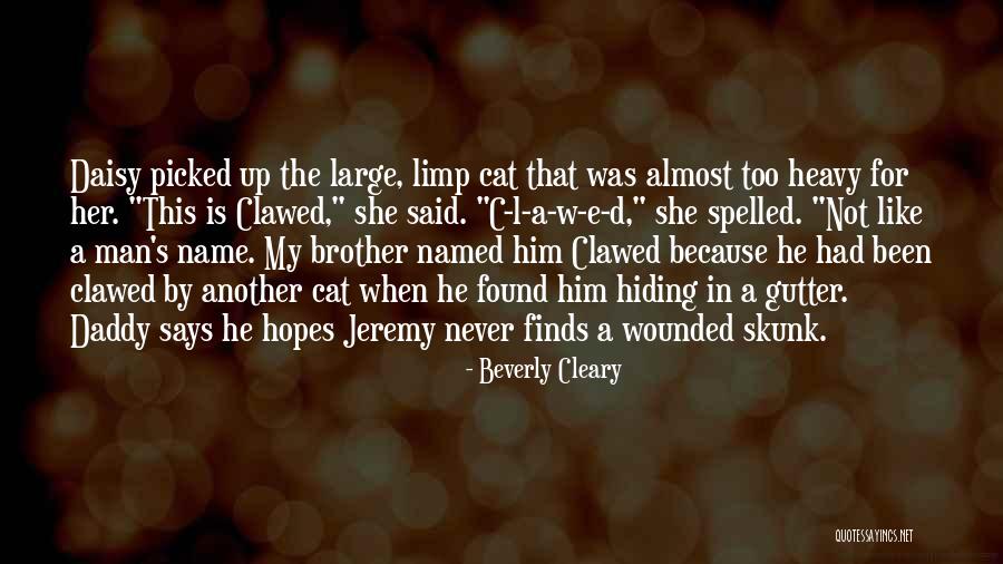 Skunk Quotes By Beverly Cleary