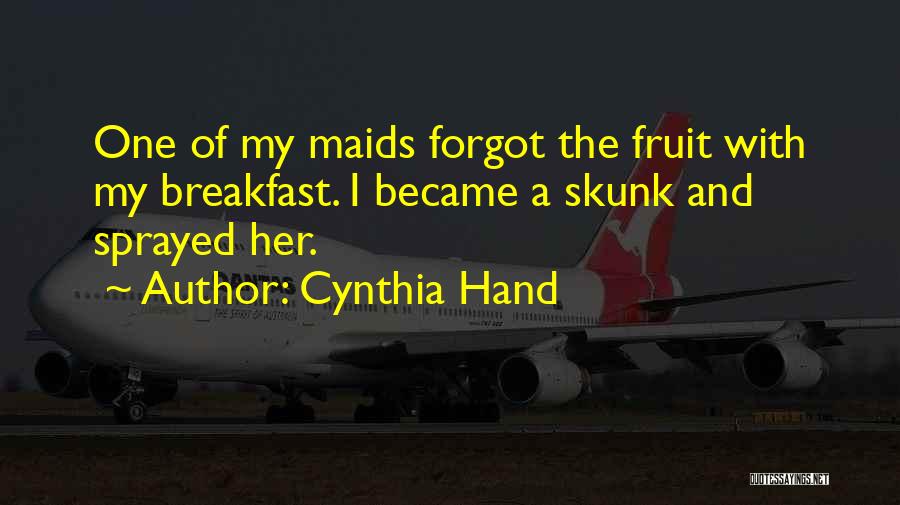 Skunk Quotes By Cynthia Hand