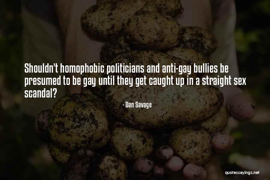 Skunk Works Store Quotes By Dan Savage Skunk Works Store Quotes By Dan Savage
