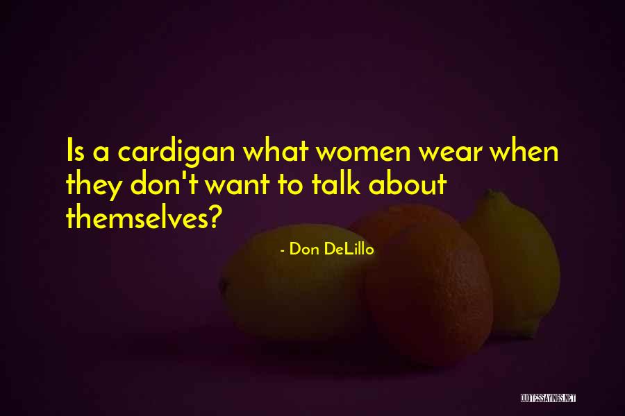 Skunkish Quotes By Don DeLillo Skunkish Quotes By Don DeLillo