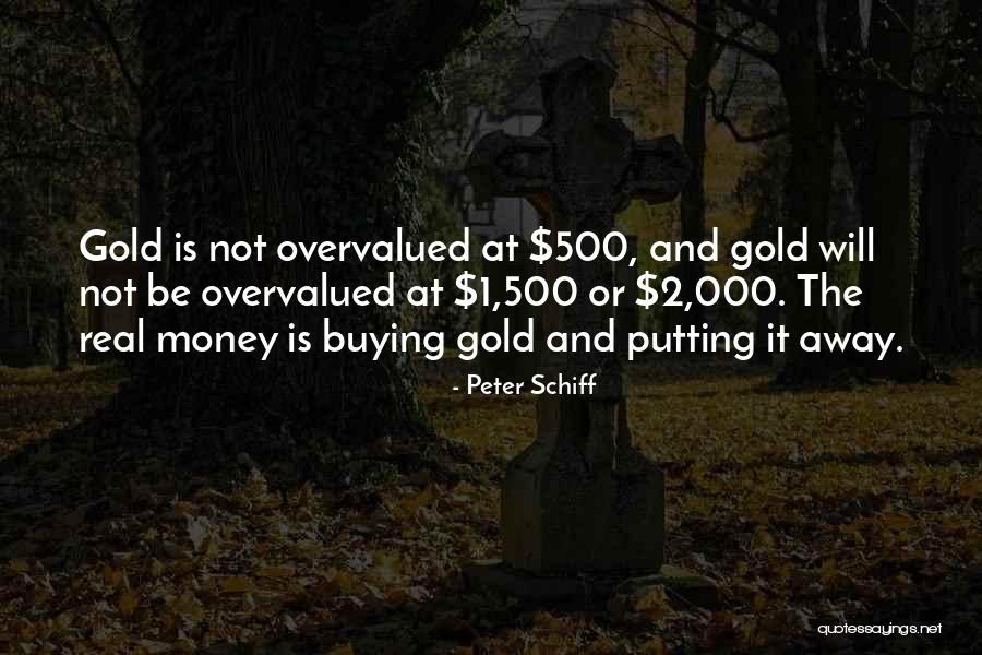 Skupine Metala Quotes By Peter Schiff
