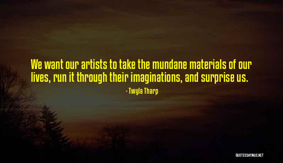 Skupnostsio Quotes By Twyla Tharp Skupnostsio Quotes By Twyla Tharp