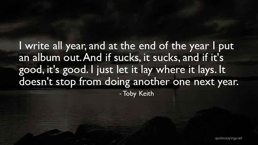 Skuratowicz Transport Quotes By Toby Keith Skuratowicz Transport Quotes By Toby Keith