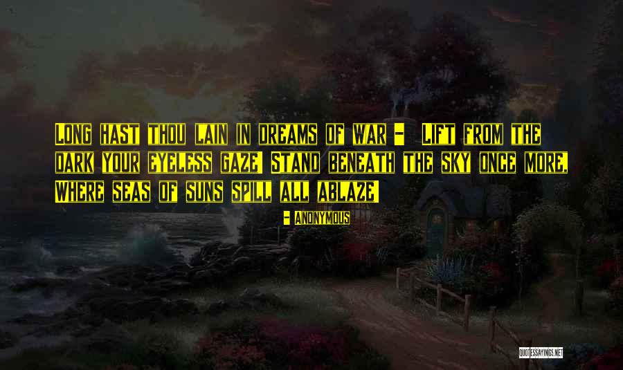 Sky Ablaze Quotes By Anonymous Sky Ablaze Quotes By Anonymous