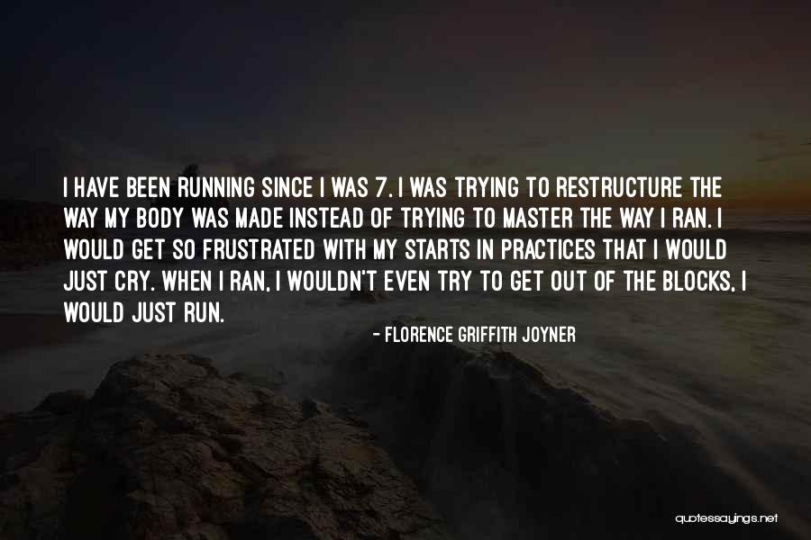 Sky Ablaze Quotes By Florence Griffith Joyner Sky Ablaze Quotes By Florence Griffith Joyner