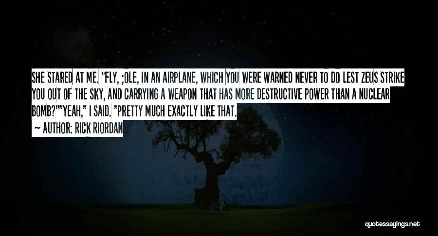 Sky Airplane Quotes By Rick Riordan