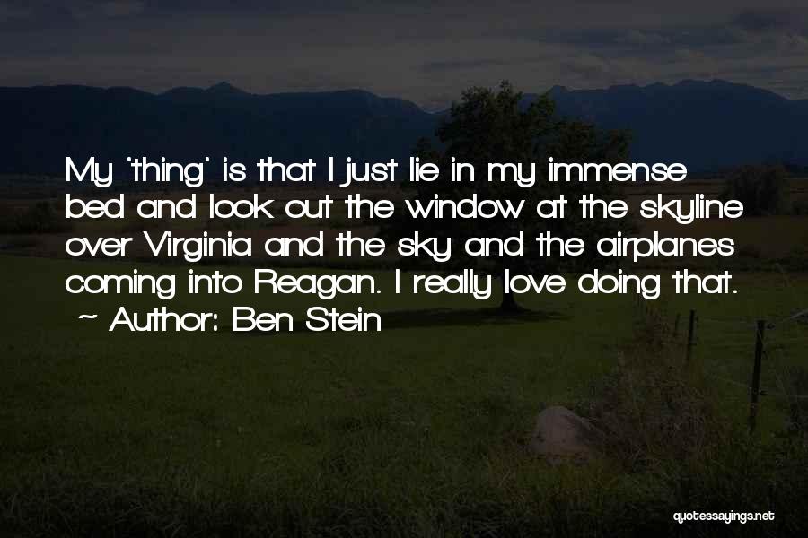 Sky Airplanes Quotes By Ben Stein