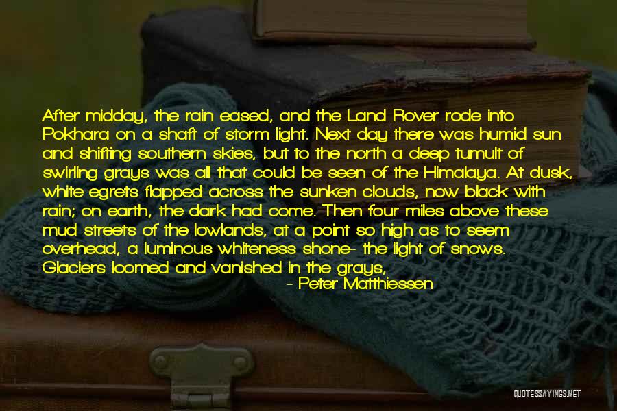 Sky And Clouds At Night Quotes By Peter Matthiessen Sky And Clouds At Night Quotes By Peter Matthiessen