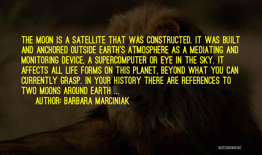 Sky And Earth Quotes By Barbara Marciniak