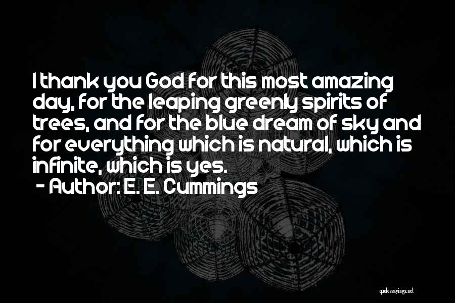 Sky And God Quotes By E. E. Cummings