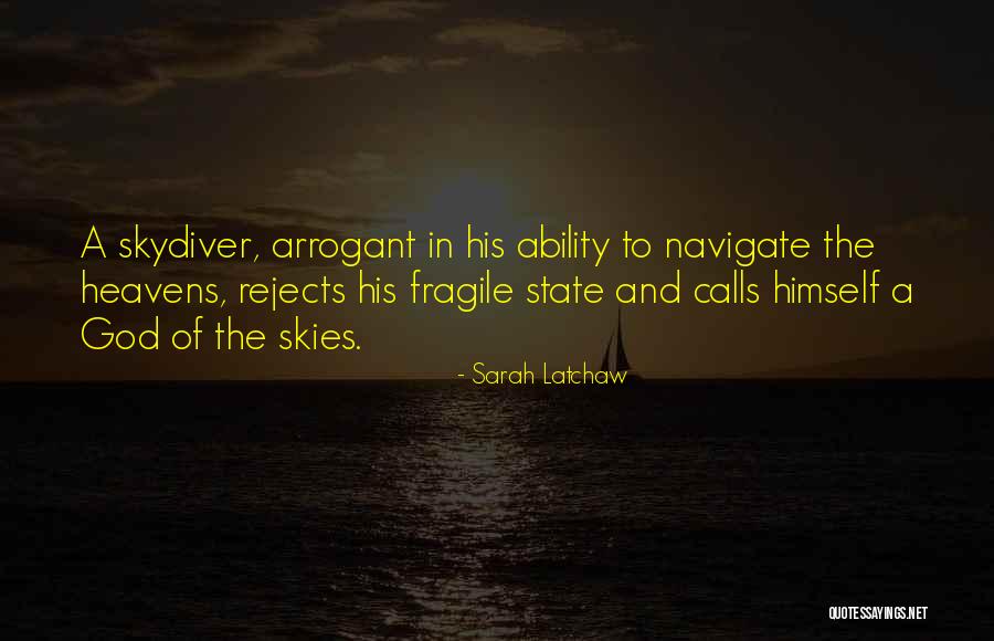 Sky And God Quotes By Sarah Latchaw Sky And God Quotes By Sarah Latchaw