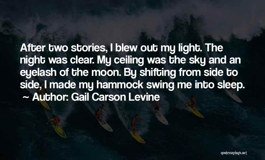 Sky And Moon Quotes By Gail Carson Levine