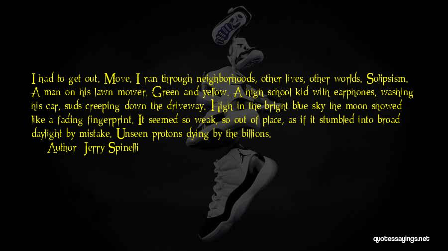 Sky And Moon Quotes By Jerry Spinelli