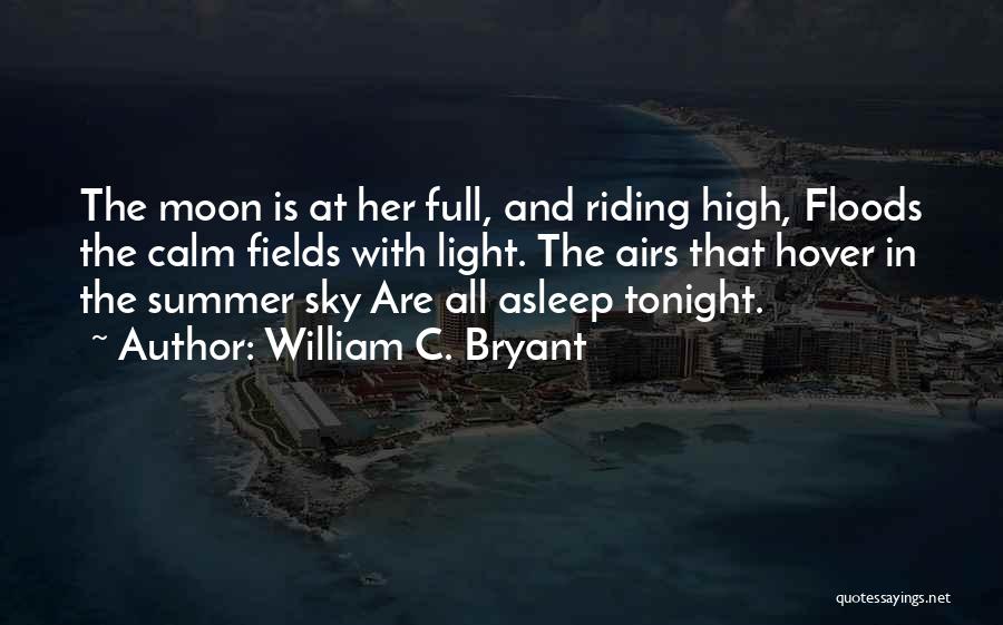 Sky And Moon Quotes By William C. Bryant