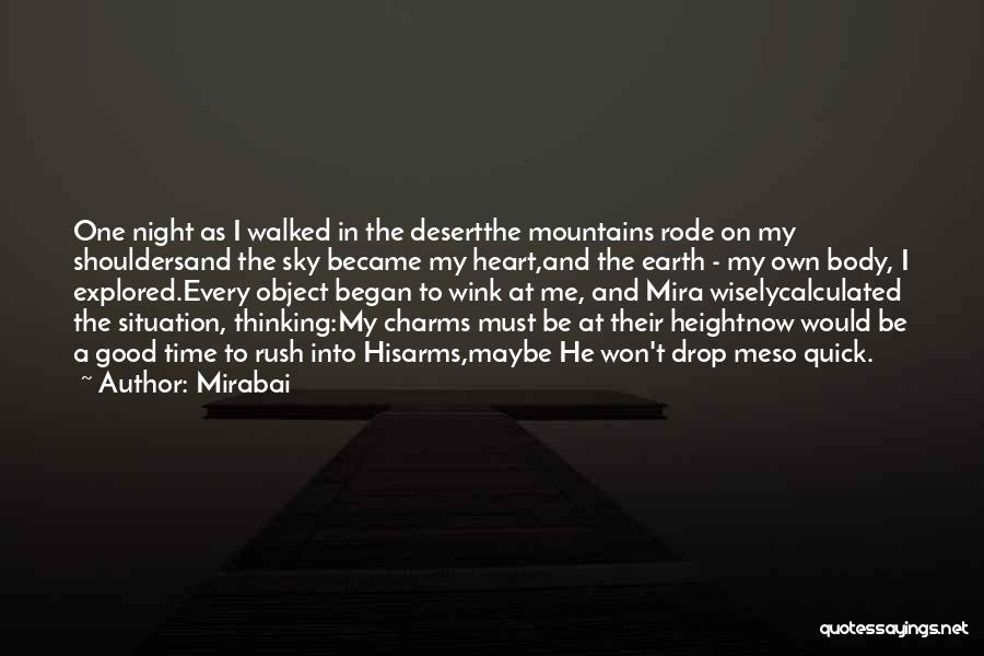 Sky And Mountains Quotes By Mirabai