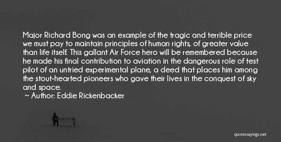 Sky And Plane Quotes By Eddie Rickenbacker