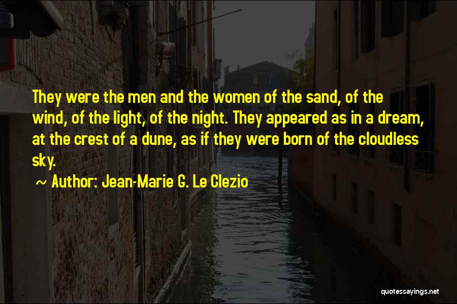 Sky And Sand Quotes By Jean-Marie G. Le Clezio