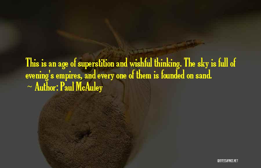 Sky And Sand Quotes By Paul McAuley