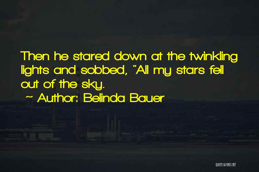 Sky And Stars Quotes By Belinda Bauer