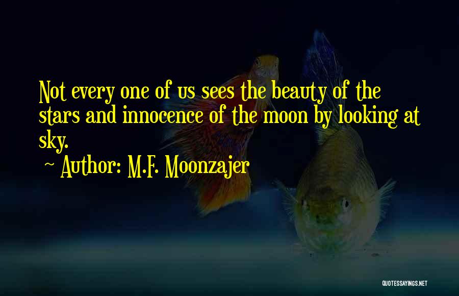 Sky And Stars Quotes By M.F. Moonzajer