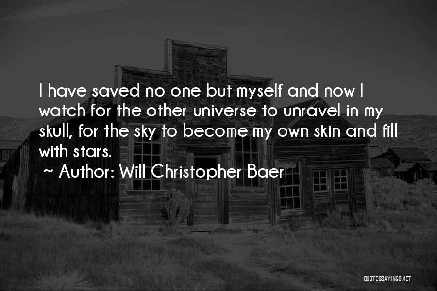 Sky And Stars Quotes By Will Christopher Baer