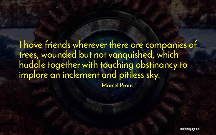 Sky And Trees Quotes By Marcel Proust Sky And Trees Quotes By Marcel Proust