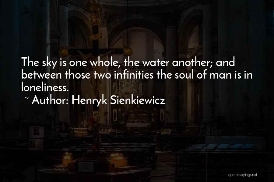 Sky And Water Quotes By Henryk Sienkiewicz