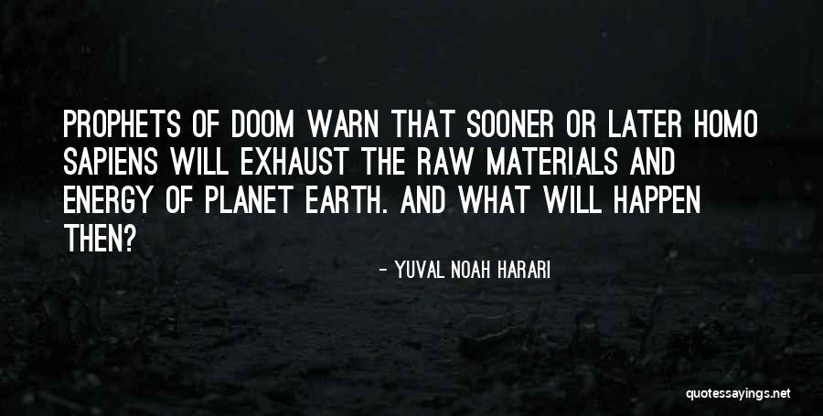 Sky Asi Quotes By Yuval Noah Harari Sky Asi Quotes By Yuval Noah Harari